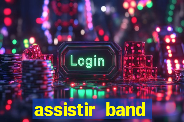 assistir band sports gratis